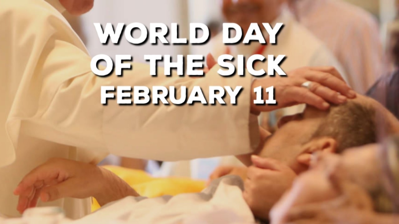 WORLD DAY OF THE SICK