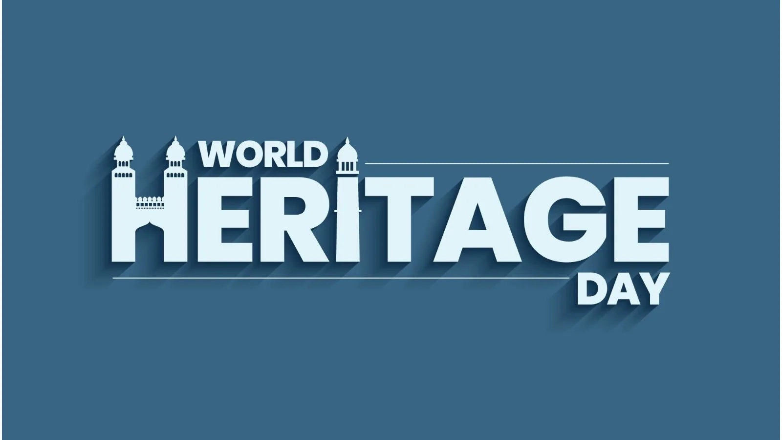 WORLD HERITAGE DAY IN TAMIL